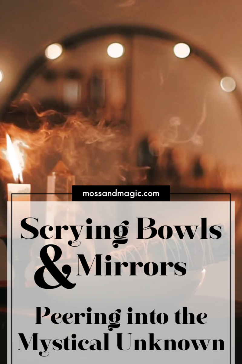 Magic Scrying Scrying Mirrors and Bowls: Peering into the Mystical Unknown – Moss & Magic